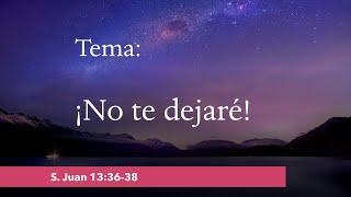 ¡No te dejaré! #69 [Pastor: Erick Salgado]