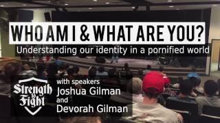 Who am I and What are You?: Understanding our identity in a pornified world