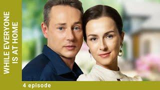 While everyone is at home. Russian TV Series. 4 Episode. Melodrama. English Subtitles