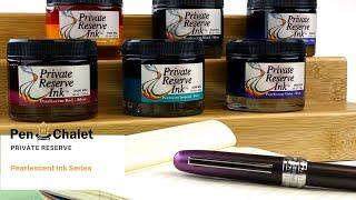 Private Reserve Pearlescent Ink Series Unboxing & Writing Sample