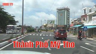 Dạo Một Vòng Thành Phố Mỹ Tho Tỉnh Tiền Giang.