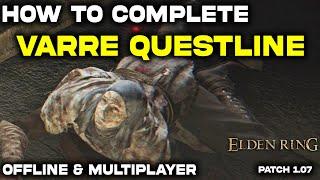 Elden Ring: White Mask Varre Complete Questline Offline (Single Player) & Online | New NPC