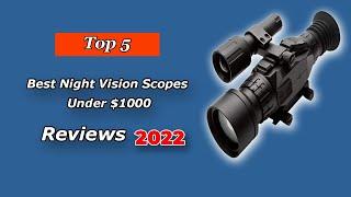 The Best Night Vision Scopes Under $1000 in 2024 | Uncover View