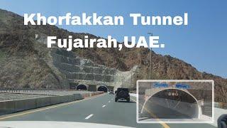 Explore UAE: Khorfakkan Tunnel -Fujairah UAE