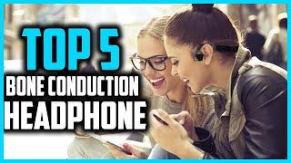 Top 5 Best Bone Conduction Headphone in 2025