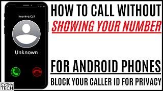 How To Hide Your Number When Calling | Call Someone Without Showing ID | Ho To Make Anonymous Calls