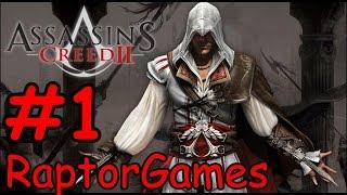 Assassin’s Creed 2 - Прохождение игры на русском #1