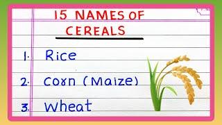 CEREALS Name in English | 5 | 10 | 15 Name of CEREALS | List of CEREALS