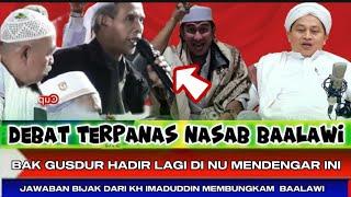 MAKIN PANAS‼️DIALOG KH IMADUDDIN BIKIN BAALAWI KEP4N4SAN MENDENGAR INI#baalawi #habibbahar