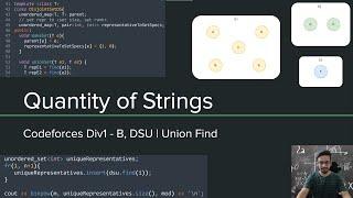 Codeforces Div1 - Quantity of Strings | DSU