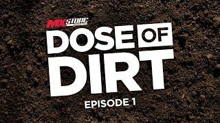 MXstore's Dose of Dirt | Ep1