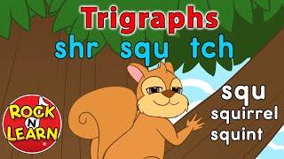 Trigraph Songs | shr, squ, tch | Rock ’N Learn