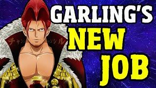 Garling Figarland's New Job In One Piece!