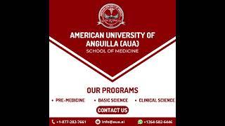 AMERICAN UNIVERSITY OF ANGUILLA (AUA) SCHOOL OF MEDICINE #medicine #medical #university #school