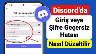 Discord'da Giriş veya Şifre Geçersiz Hatası Nasıl Düzeltilir