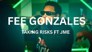 Fee Gonzales - Taking Risks ft Jme (Reks and The Mandem)