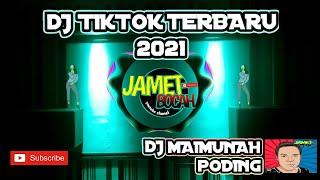 TIKTOK VIRAL TERBARU DJ MAIMUNAH PODING