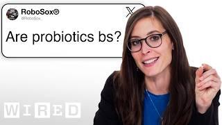 Biomedical Scientist Answers New Pseudoscience Questions | Tech Support | WIRED