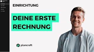 Deine erste RECHNUNG ‍‍  || Plancraft einfache Handwerkersoftware