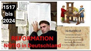 SÄULEN der Reformation, 95 Thesen, 2025 NIEDERGANG oder Umkehr zu Gott?