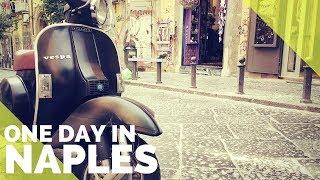 THINGS TO DO IN NAPLES - ONE DAY IN NAPOLI, ITALY 2017 | The Tao of David