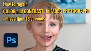 How to regain Color and Contrast in Photoshop 2020 - in less than 15 seconds