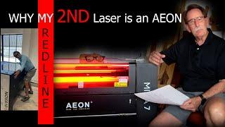 Why an Aeon Redline Super Nova is my Second Aeon CO2 Laser.