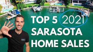 Most Expensive Sarasota Home Sales - Sarasota Luxury Homes 2021