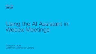 Using the AI Assistant in Webex meetings