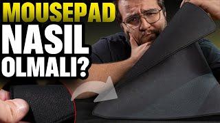 MOUSEPAD Nasıl Seçilir?