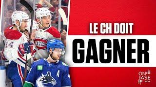 On Jase - Un match plus qu'important à Vancouver