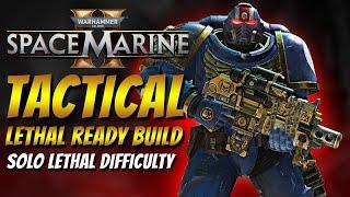 Space Marine 2 - Tactical Class "LETHAL READY" Build | SOLO Lethal Difficulty Gameplay