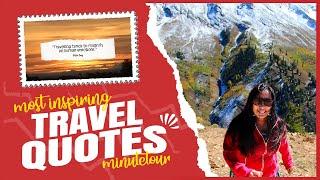 Most Inspiring Travel Quotes of all Time | MinuteTour