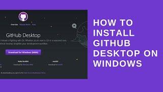 How to install GitHub Desktop 2023