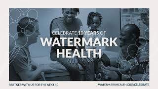 Watermark Health Stories | Kendall Guillot