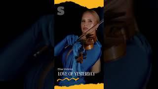 Love of Yesterday - Violin Solo by Elisa Violinist