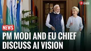 "AI Must Be at the Core of Strategy"—PM Modi, EU Chief Stress Tech Partnership in Joint Presser