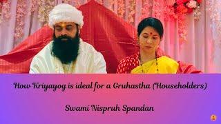 How a HOUSEHOLDER ‍‍‍ makes an ideal Kriya Saadhak! ‍️ #kriyayoga #marriage #householder