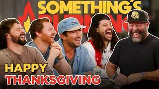 Talkin’ Turkey w/ Country Club Adjacent: Jake, Griff, Mark, & Blake | Something’s Burning | S4 E13