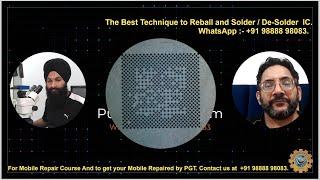 The Best Technique to Reball and Solder / De-Solder  IC. By PGT.