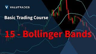 Valutrades Basic Trading Course - Lesson 15: Bollinger Bands on MT4