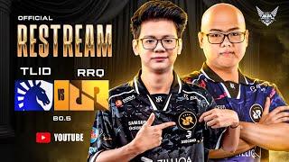 [Official Restream] RRQ vs TLID (Bo5)  Myanmar Casting CasterZyZyy & Blank