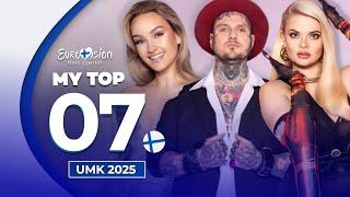  UMK 2025 | My Top 7 (Finland Eurovision 2025)