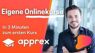 Eigene Online Kurse erstellen & verkaufen [3 MINUTEN] ► DAS kann apprex #Onlinekurse #apprex