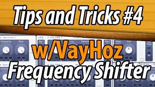 [Massive] Tips and Tricks #4 - Frequency Shifter (VayHoz)