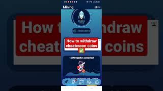 Cheatmoon Coin How To Withdraw and KYC 