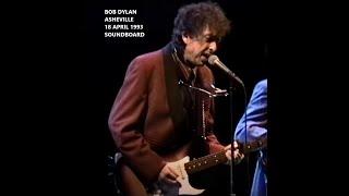 Bob Dylan   Asheville, Thomas Wolfe Auditorium 18 april 1993 SBD