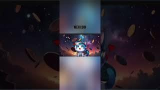 What is Wen Coin? Let's Take a Deep Dive Are You Ready.