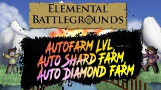 Elemental Battlegrounds Script – (Autofarm Lvl, Auto Shard Farm, Auto Diamond farm)