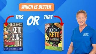 Dr. Colbert Explains the Difference between Beyond Keto and the Keto Zone